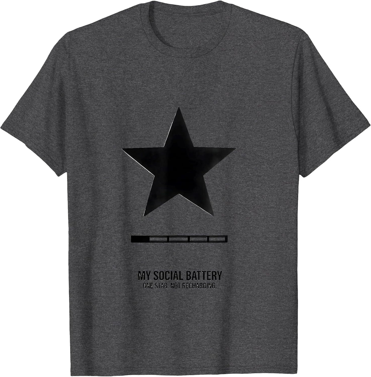 Men's My Social Battery One Star Not Recharging Sarcastic T-Shirt - Dark Heather Grey