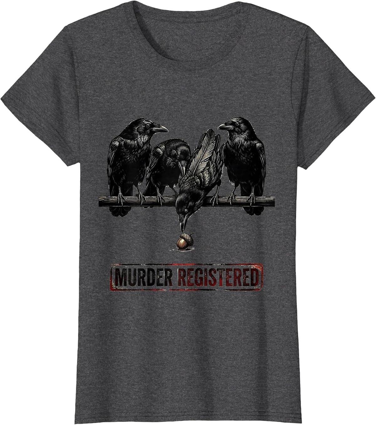 Women's Murder Registered Distressed Crow Silhouettes Gothic Humor T-Shirt - Dark Heather Grey