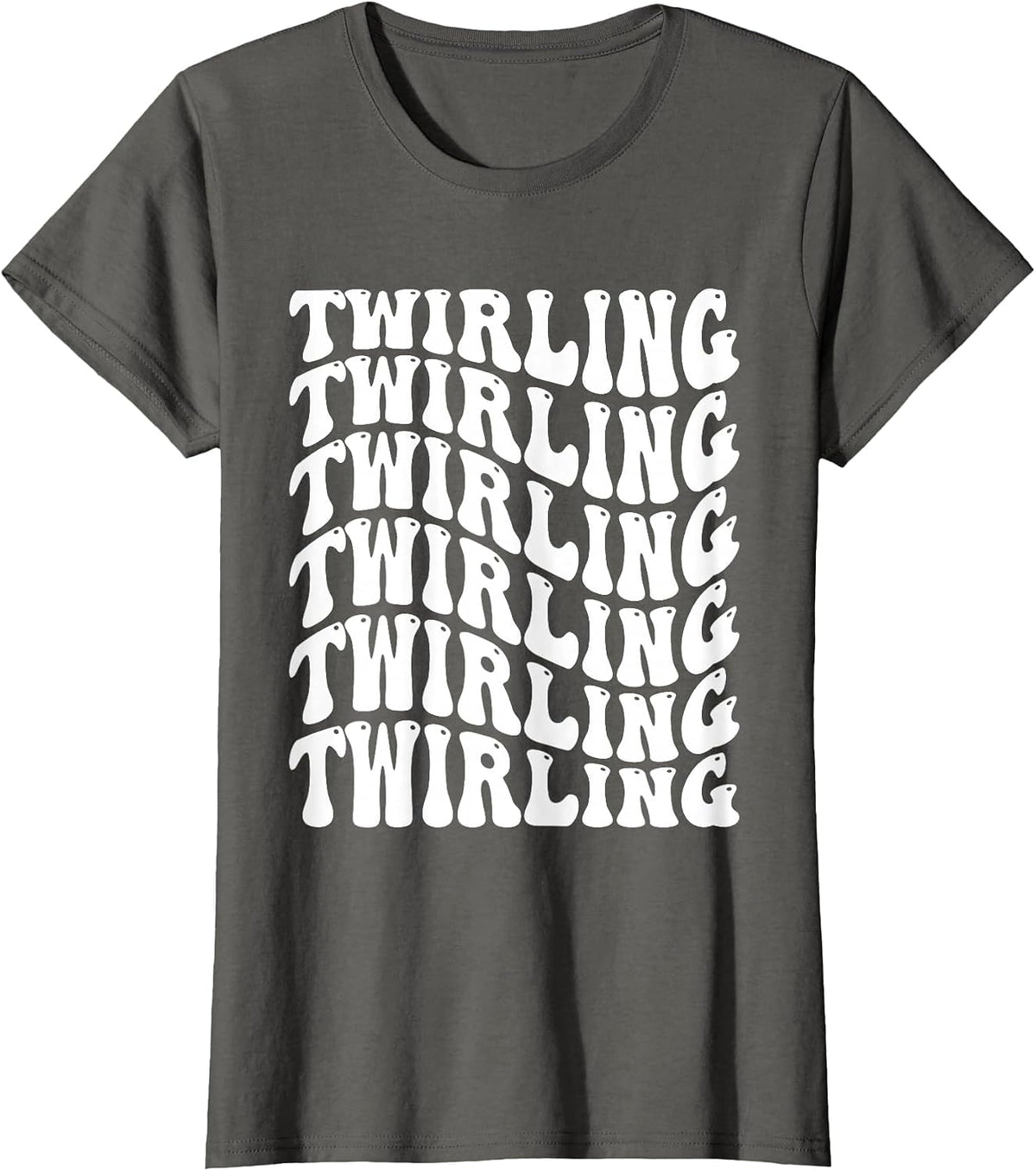 Twirling Twirler Majorettes Baton Twirling T-Shirt - Asphalt Grey