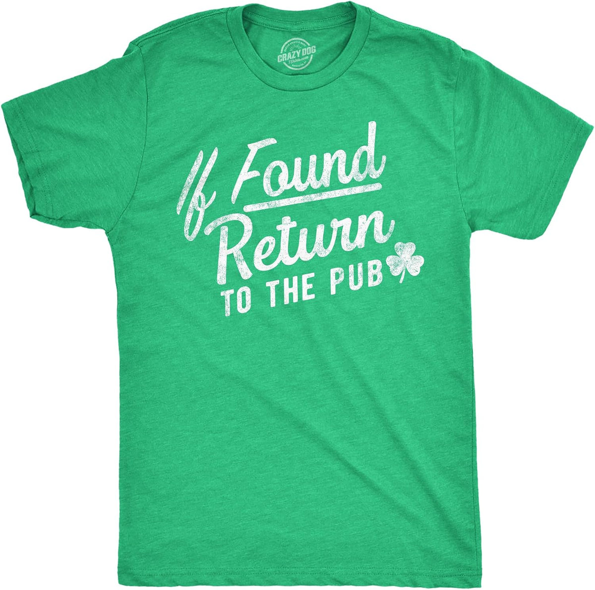 Mens Saint Patricks Day T Shirts Funny St Pattys Tees for Guys - Heather Green - Return to the Pub