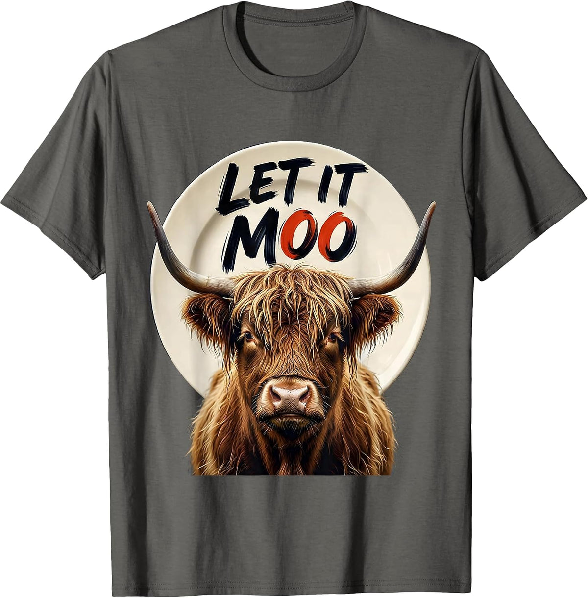 Let It Moo Funny Highland Cow Farm Humor T-Shirt - Asphalt Grey