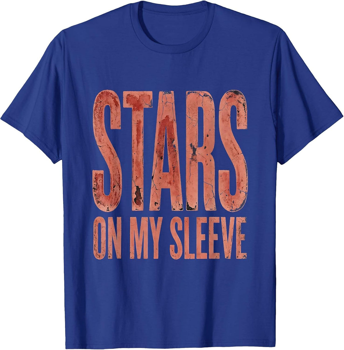 Stars on My Sleeve Red White Blue Patriotic Design T-Shirt - Royal Blue