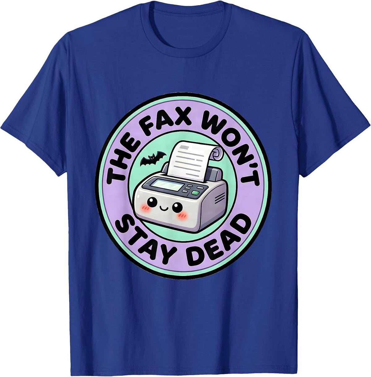 Men's The Fax Won't Stay Dead Cute Kawaii Pharmacy Tech Halloween T-Shirt - Royal Blue