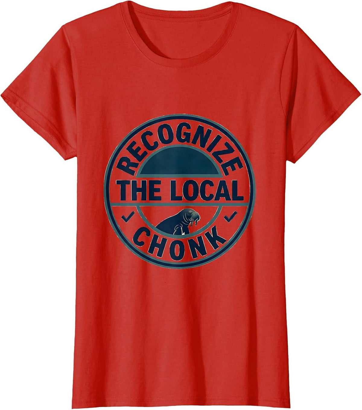 Recognize The Local Chonk Funny Manatee Wildlife Lover Humor T-Shirt - Red
