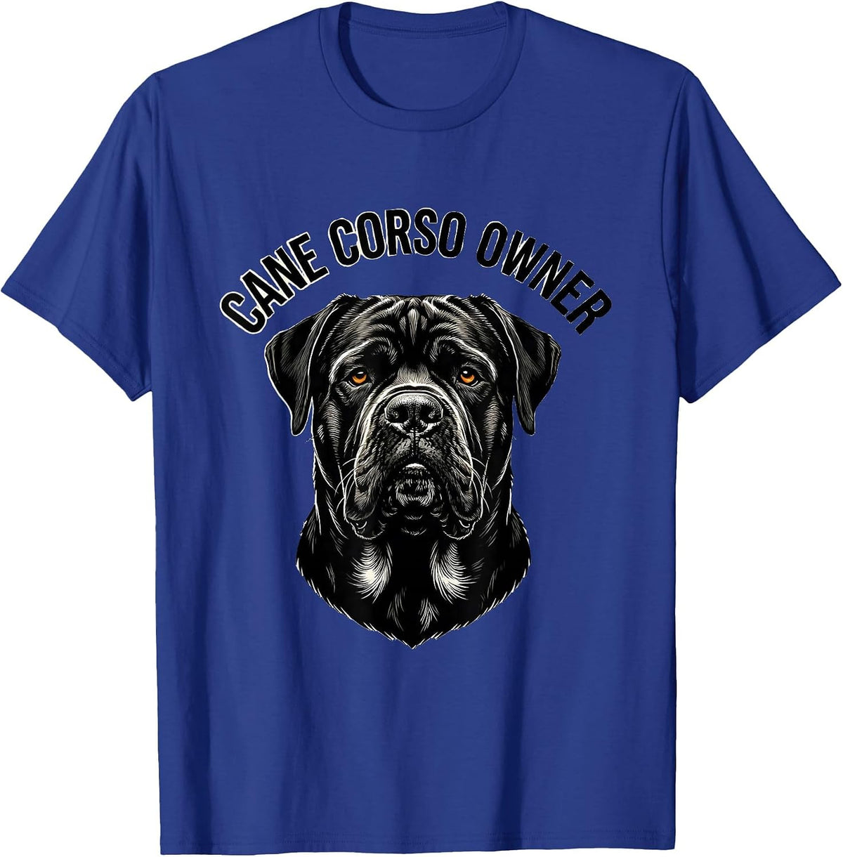 Men's Cane Corso Owner Italian Mastiff Dog Lover Sentiment T-Shirt - Royal Blue