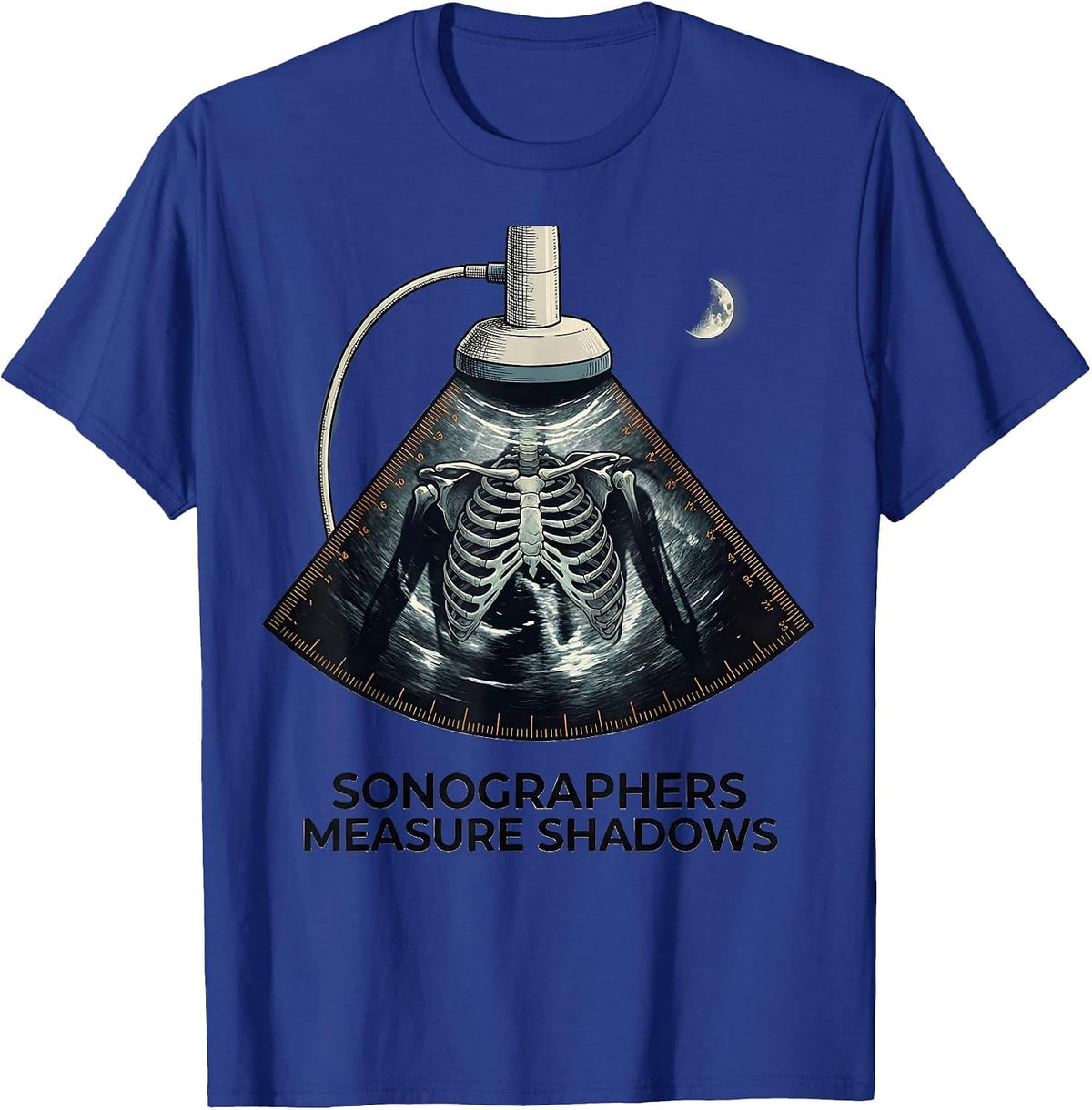 Sonographers Measure Shadows Funny Radiology Tech Halloween T-Shirt - Royal Blue