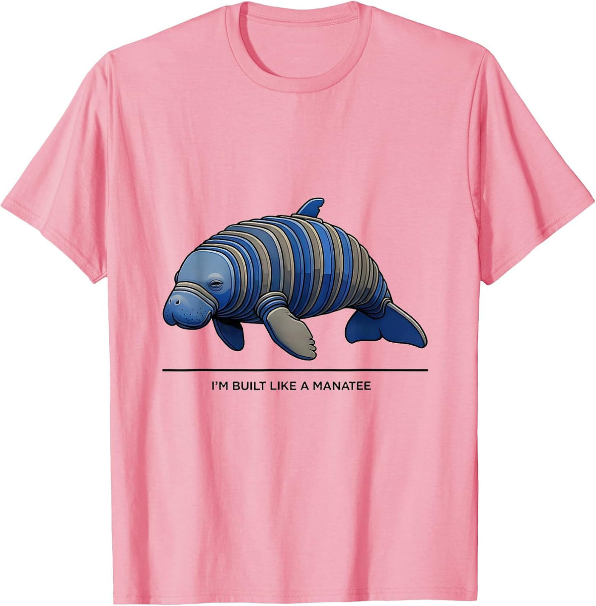 Men's I'm Built Like A Manatee Funny Manatee Lover Sea Animal T-Shirt - Pink