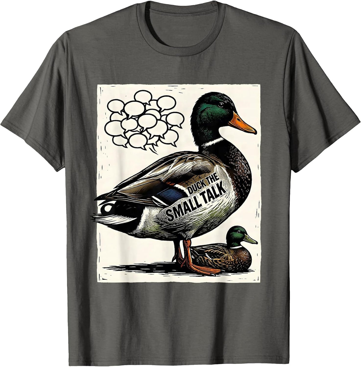 Men's Duck The Small Talk Funny Duck Hunter Hunting Humor Gift T-Shirt - Asphalt Grey