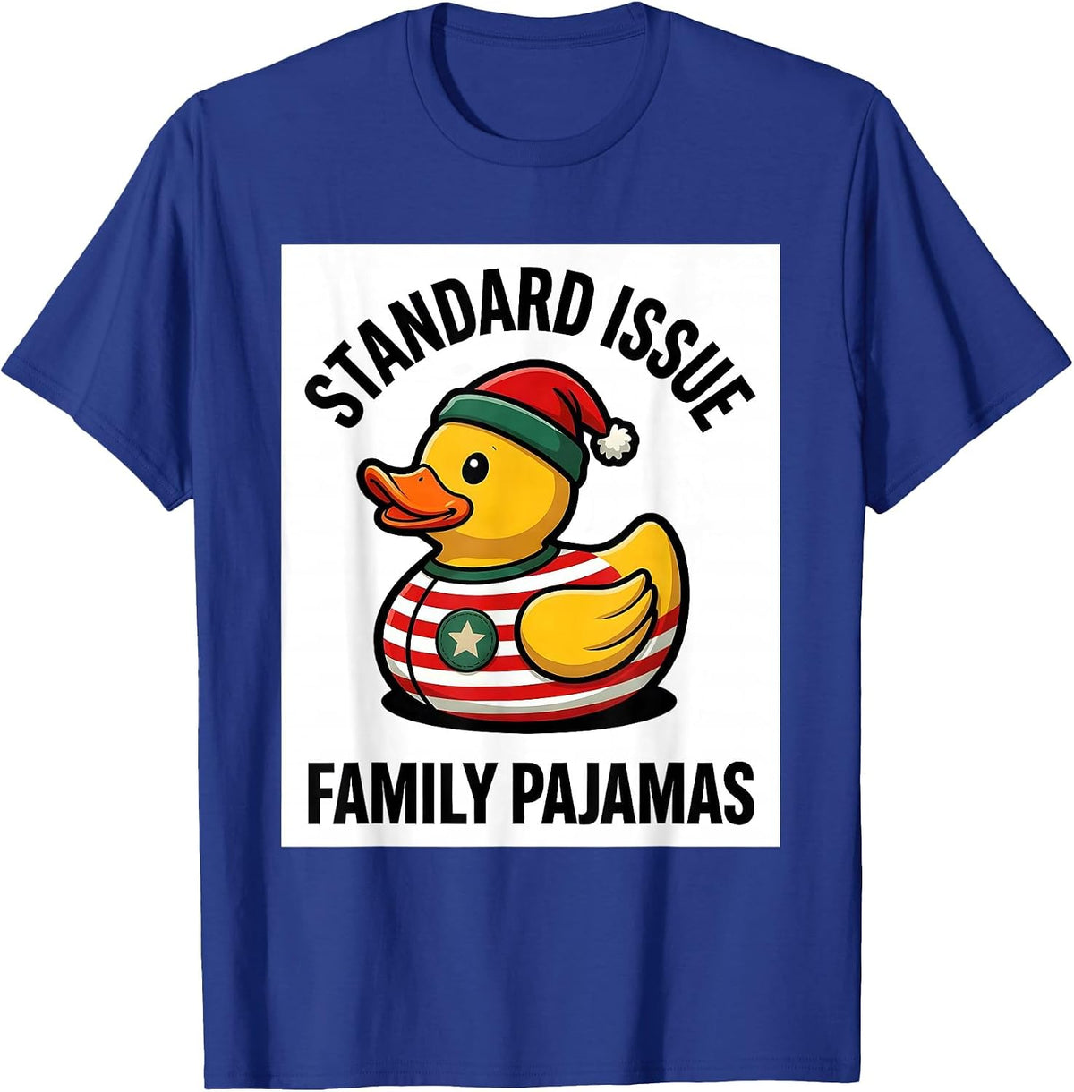 Standard Issue Family Pajamas Funny Rubber Duck Christmas T-Shirt - Royal Blue