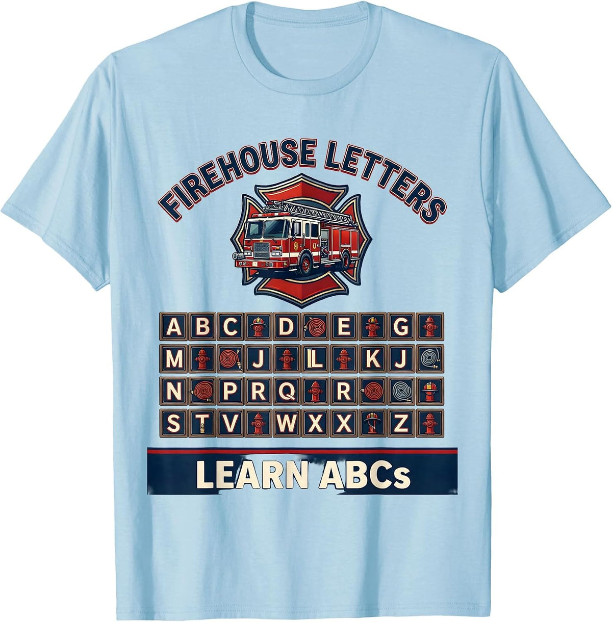 Men's Firehouse Letters Learn ABCs Teacher Preschool Alphabet T-Shirt - Baby Blue