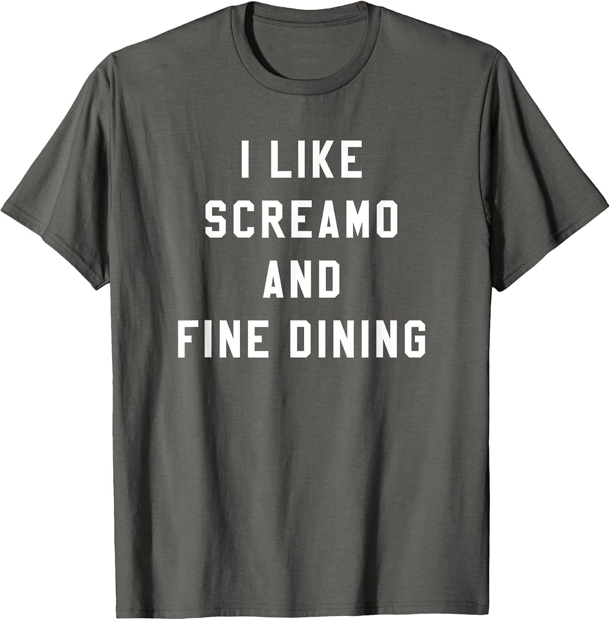 I Like Screamo and FINE Dining Funny Emo Goth Punk Music T-Shirt, Men, Asphalt Grey, XX-Large - As Pictured
