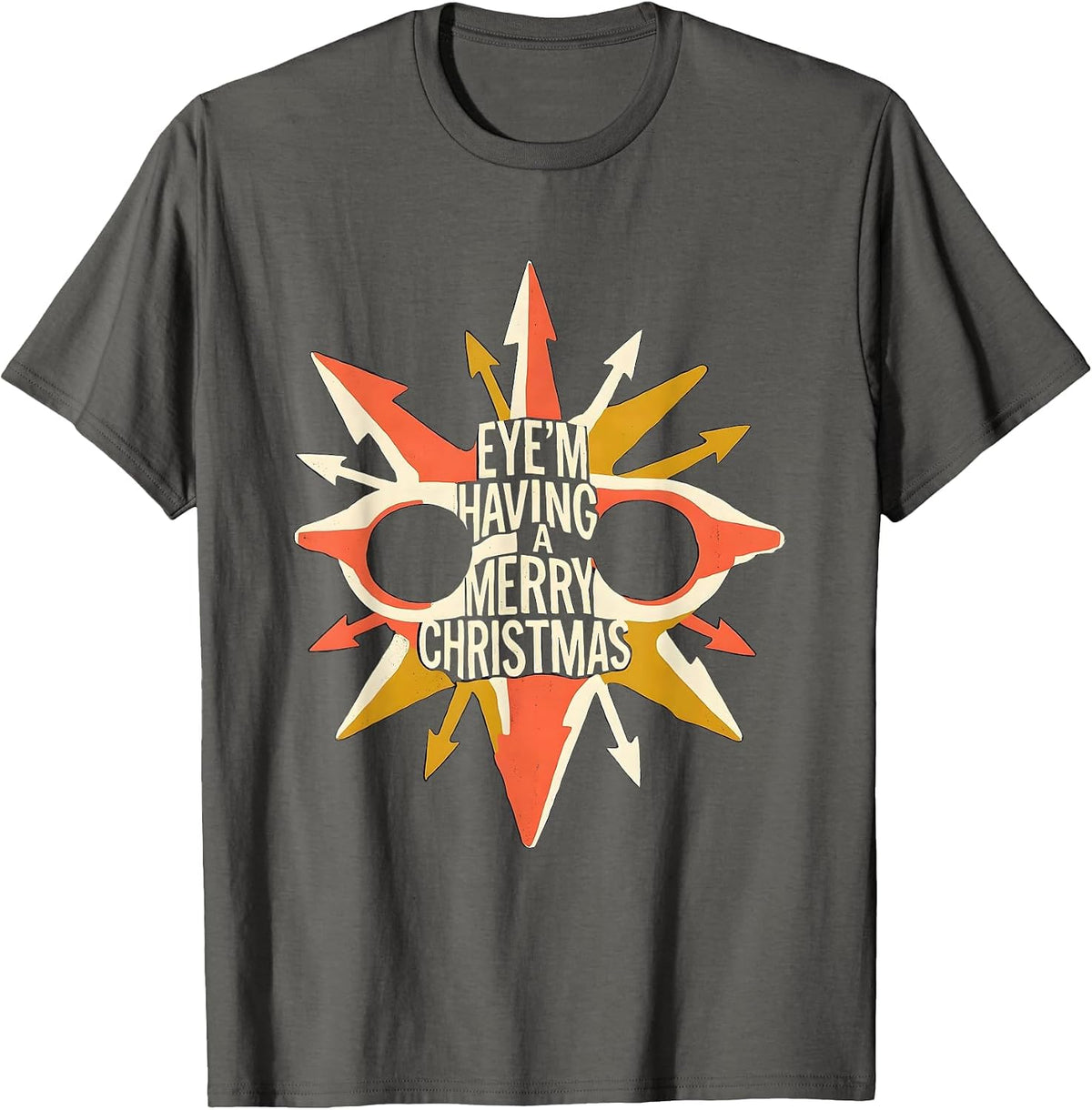 Eye'm Having A Merry Christmas Midcentury Modern Optometrist T-Shirt - Asphalt Grey