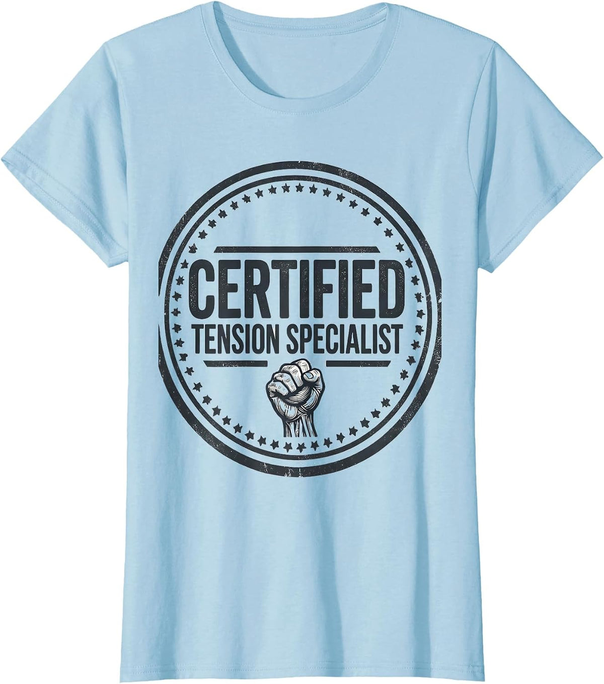 Certified Tension Specialist Funny Massage Therapist LMT T-Shirt - Baby Blue