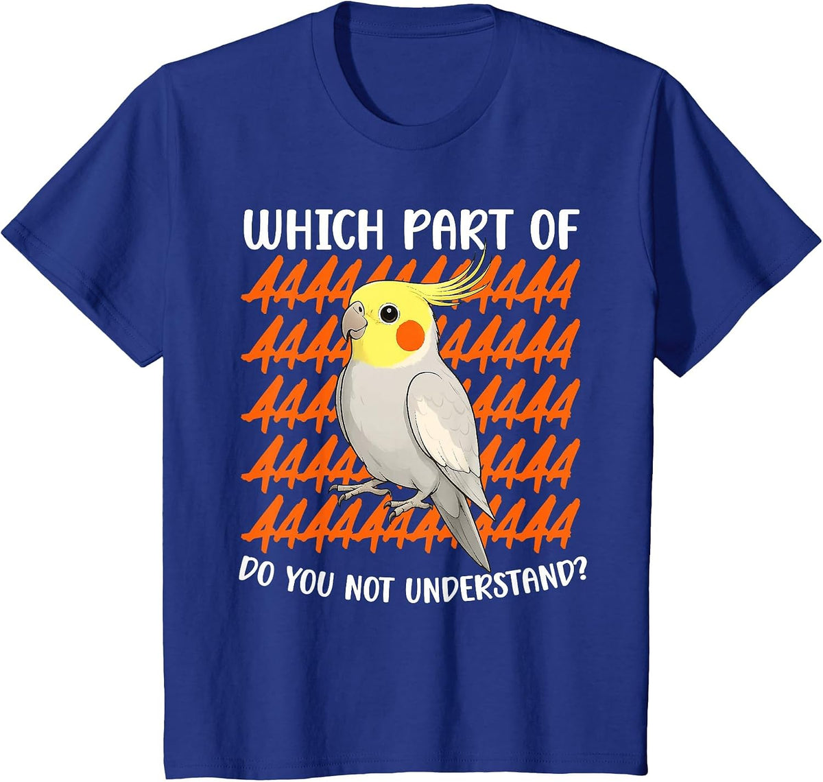 Cockatiel Parrot Owner Funny Cockatiel Lover T-Shirt - Royal Blue