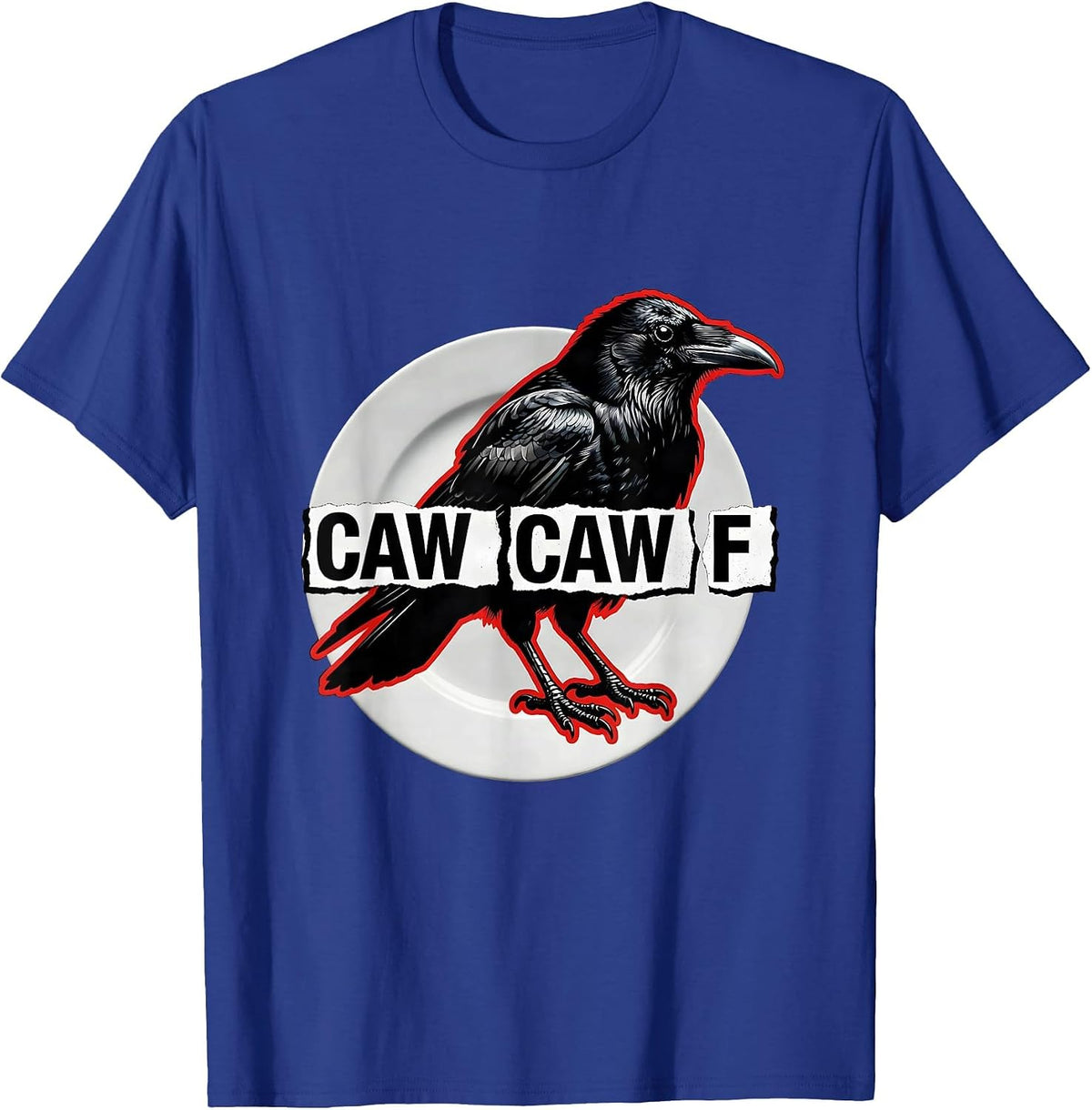 Caw-Caw-F Punk Metal Crow Profanity Pun Humor T-Shirt - Royal Blue