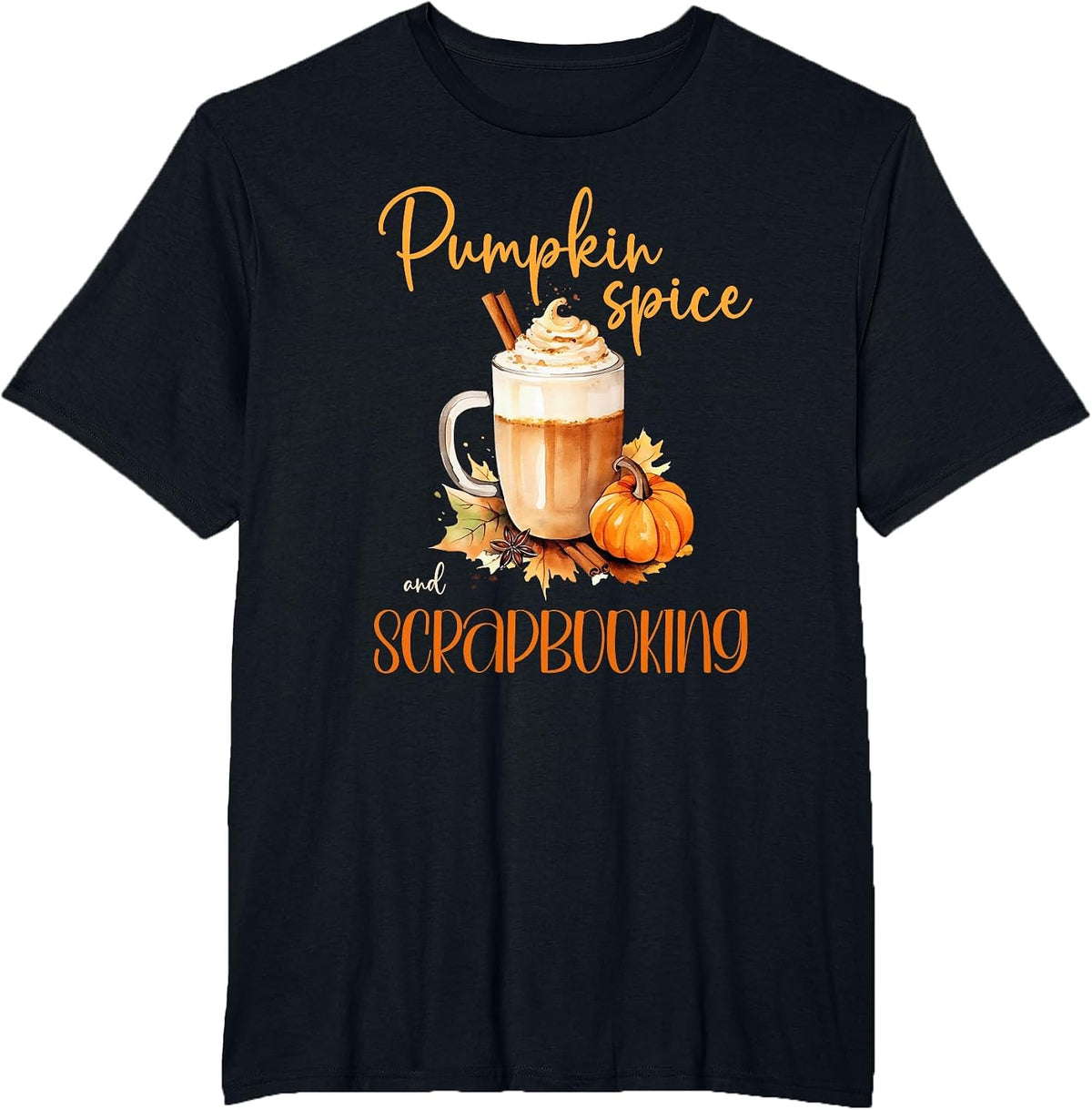 Pumpkin Spice & Scrapbooking | Cute Autumn Rustic Halloween T-Shirt - Black