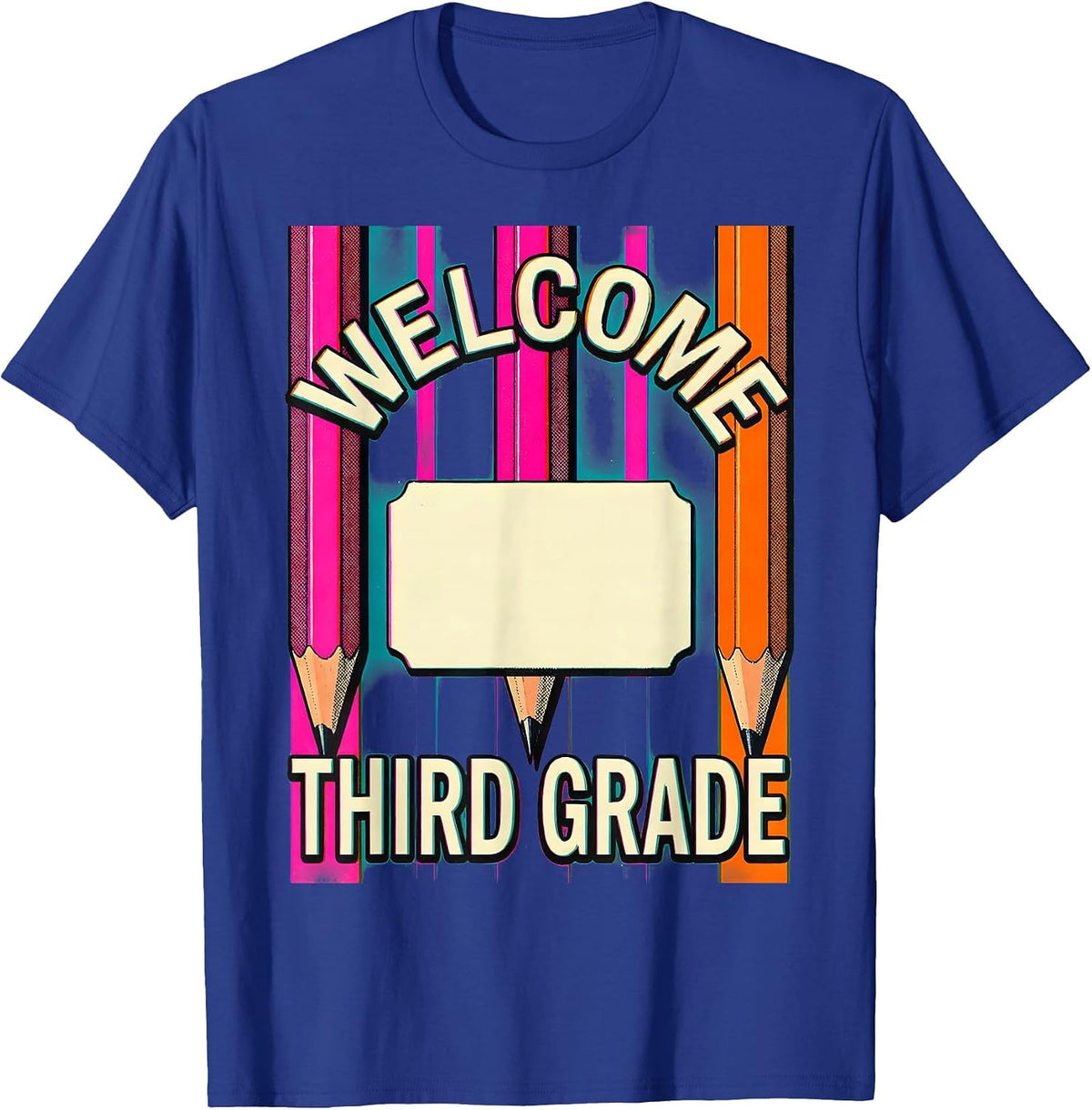 Welcome, Third Grade Cute Back to School Pencil Teacher Kids T-Shirt - Royal Blue