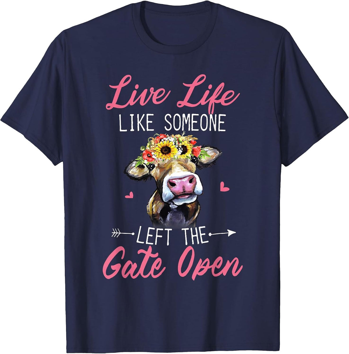 Live Life Like Someone Left The Gate Open Cow Funny T-Shirt - Navy Blue