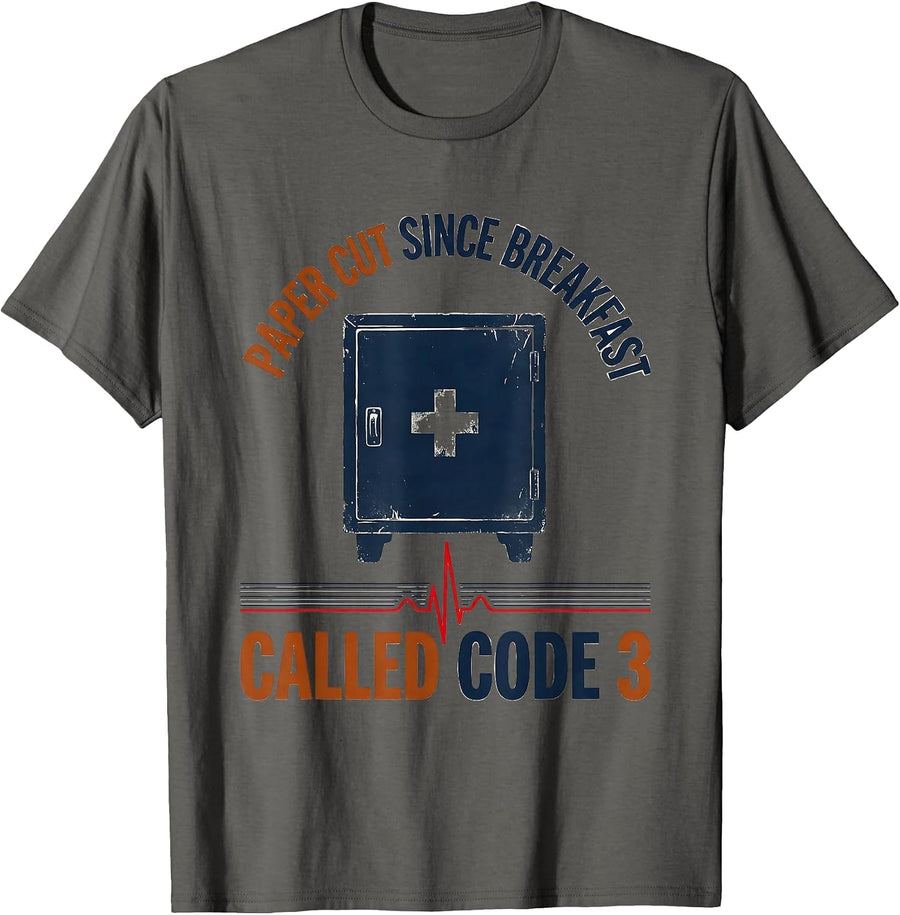 Paper Cut Since Breakfast Called Code 3 Funny EMT Paramedic T-Shirt - Asphalt Grey