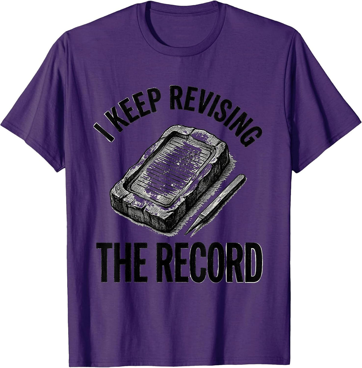 Men's I Keep Revising The Record Funny History Teacher History T-Shirt - Purple
