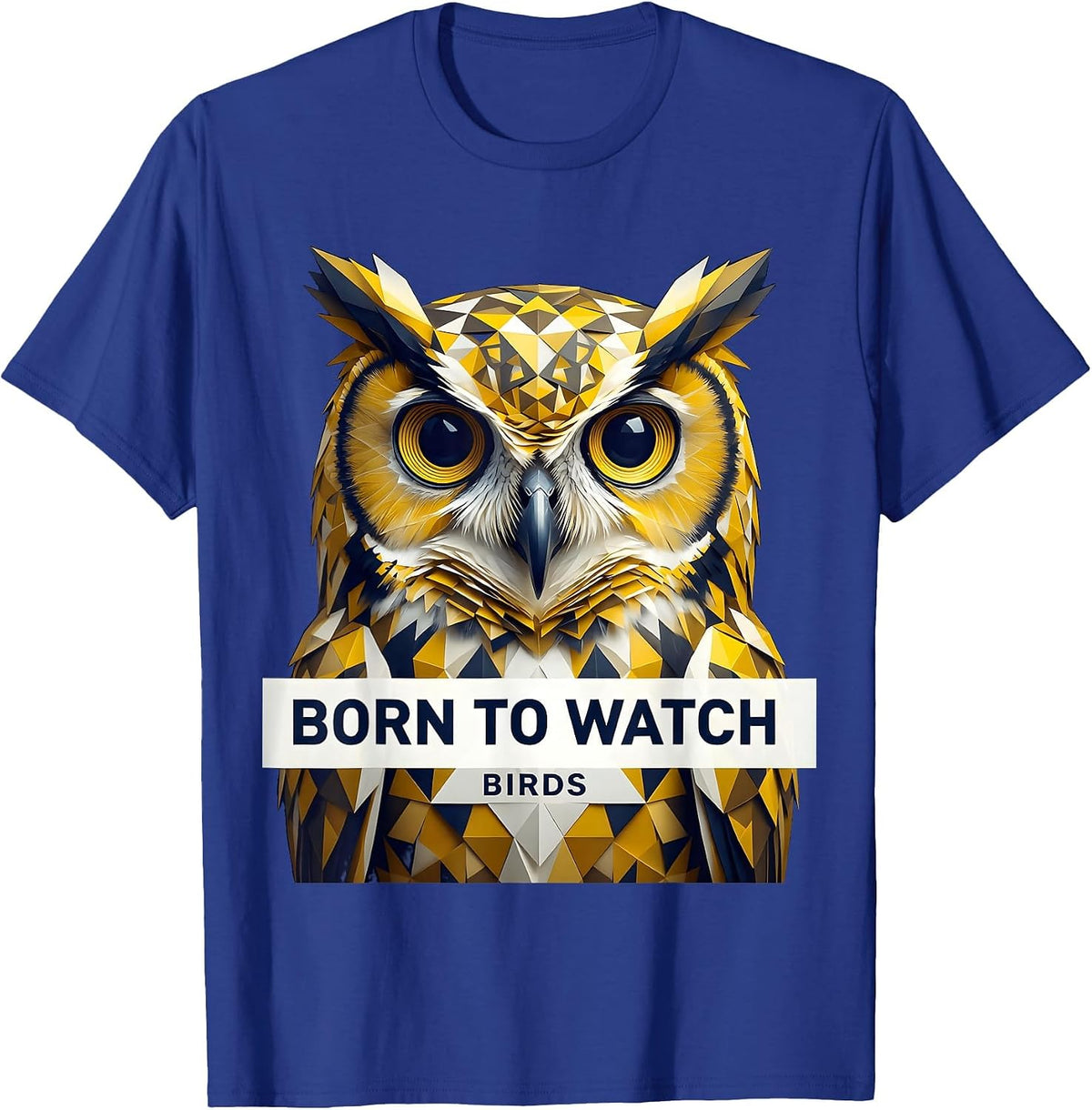 Born to Watch Birds Birding Nature Lover Design T-Shirt - Royal Blue