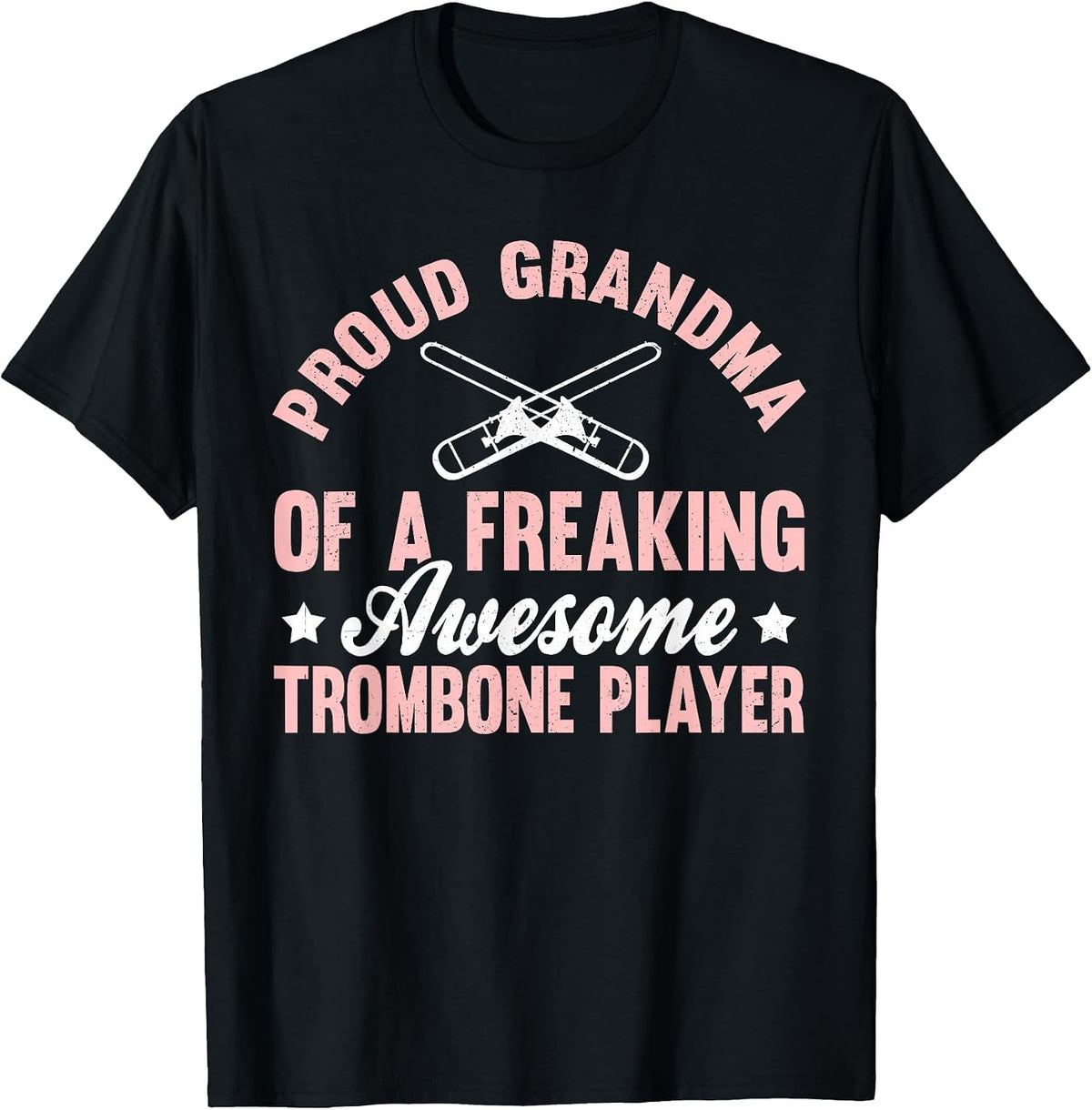Trombone Player Bass Trombonist Marching Band Grandma T-Shirt - Black