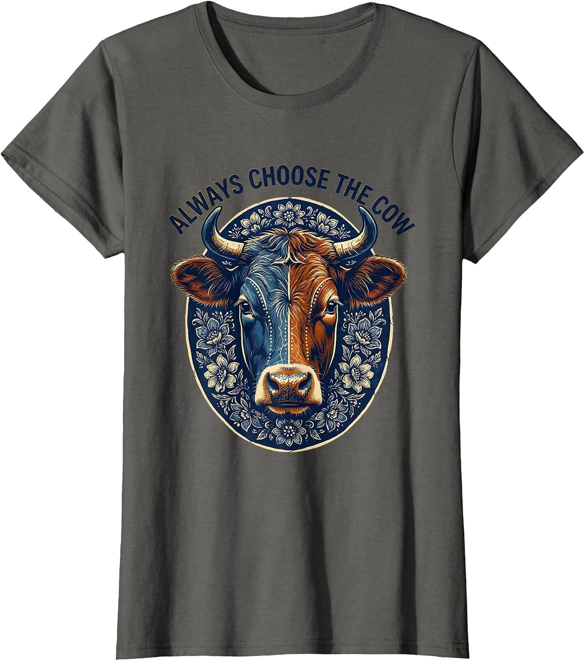 Women's Always Choose The Cow Funny Cattle Lover Design T-Shirt - Asphalt Grey