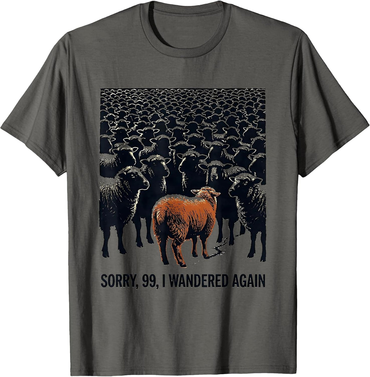 Sorry, 99, I Wandered Again Funny Christian Sheep Humor T-Shirt - Asphalt Grey