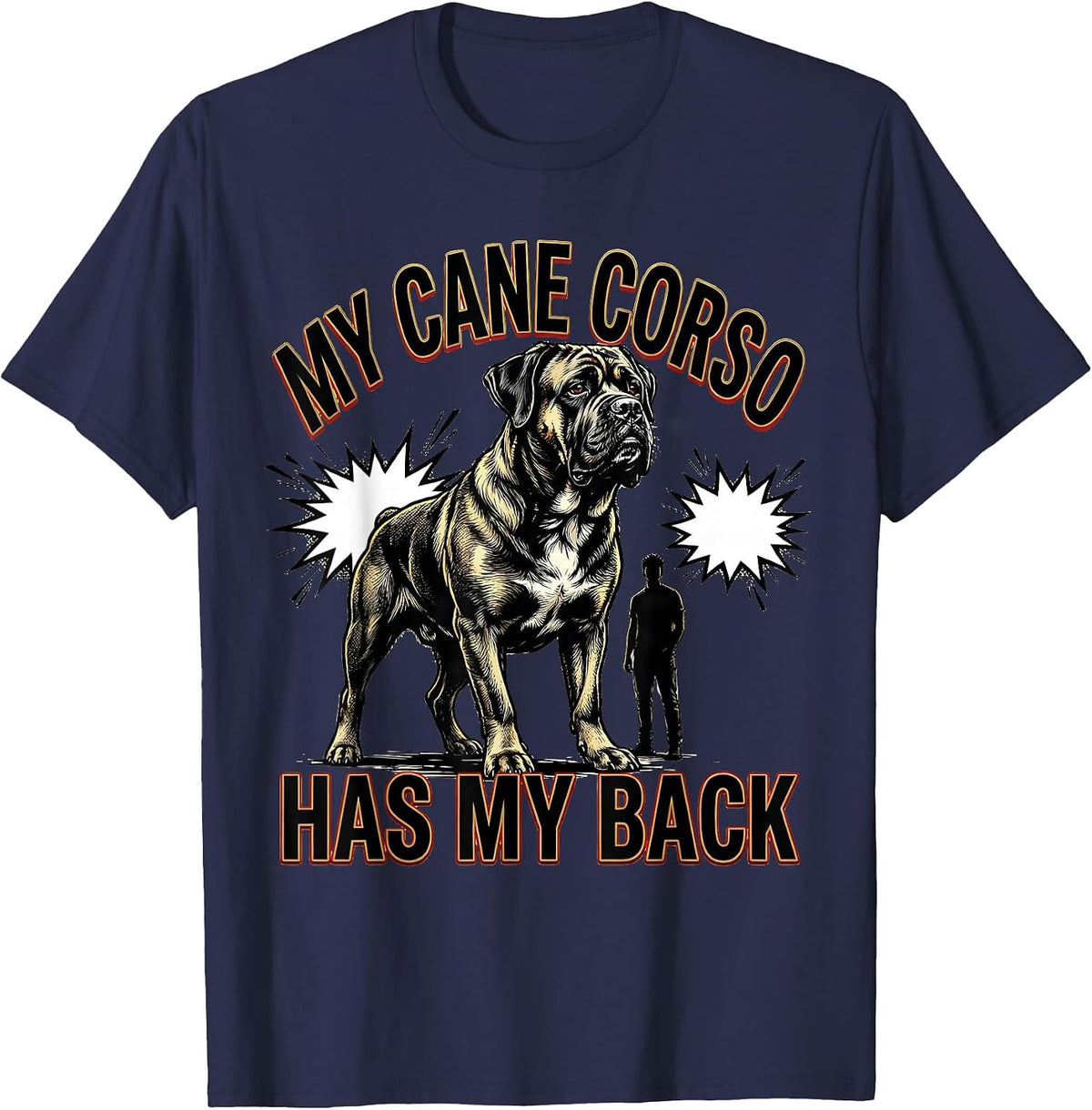 My Cane Corso Has My Back Comic Book Dog Owner Humor T-Shirt - Navy Blue