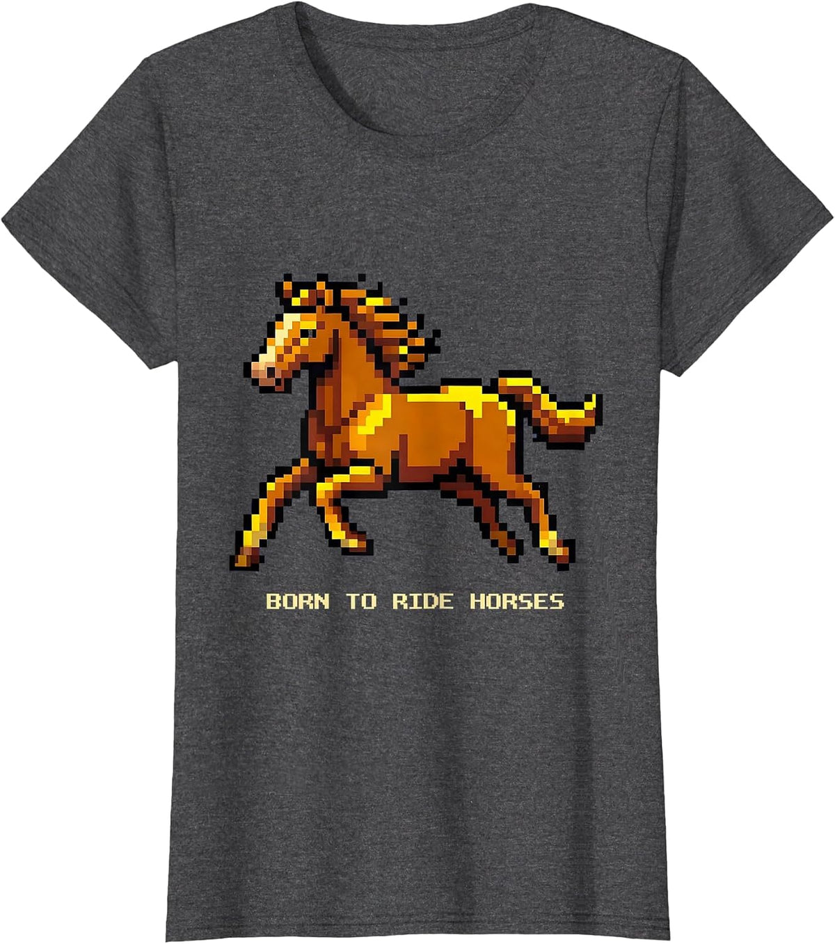 Women's Born to Ride Horses Equestrian Design T-Shirt - Dark Heather Grey