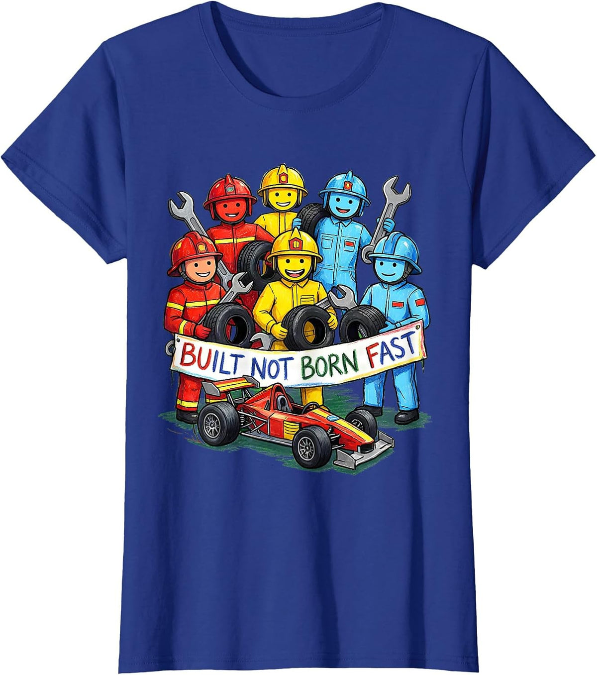 Women's Built Not Born Fast Pit Crew Racing Design T-Shirt - Royal Blue