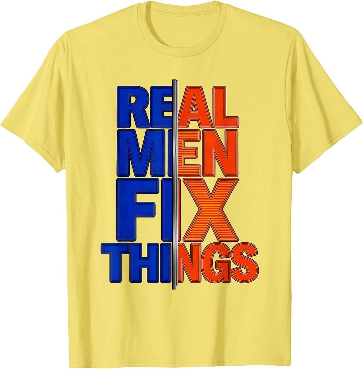Men's Real Men Fix Things Handyman Pride Design T-Shirt - Lemon Yellow