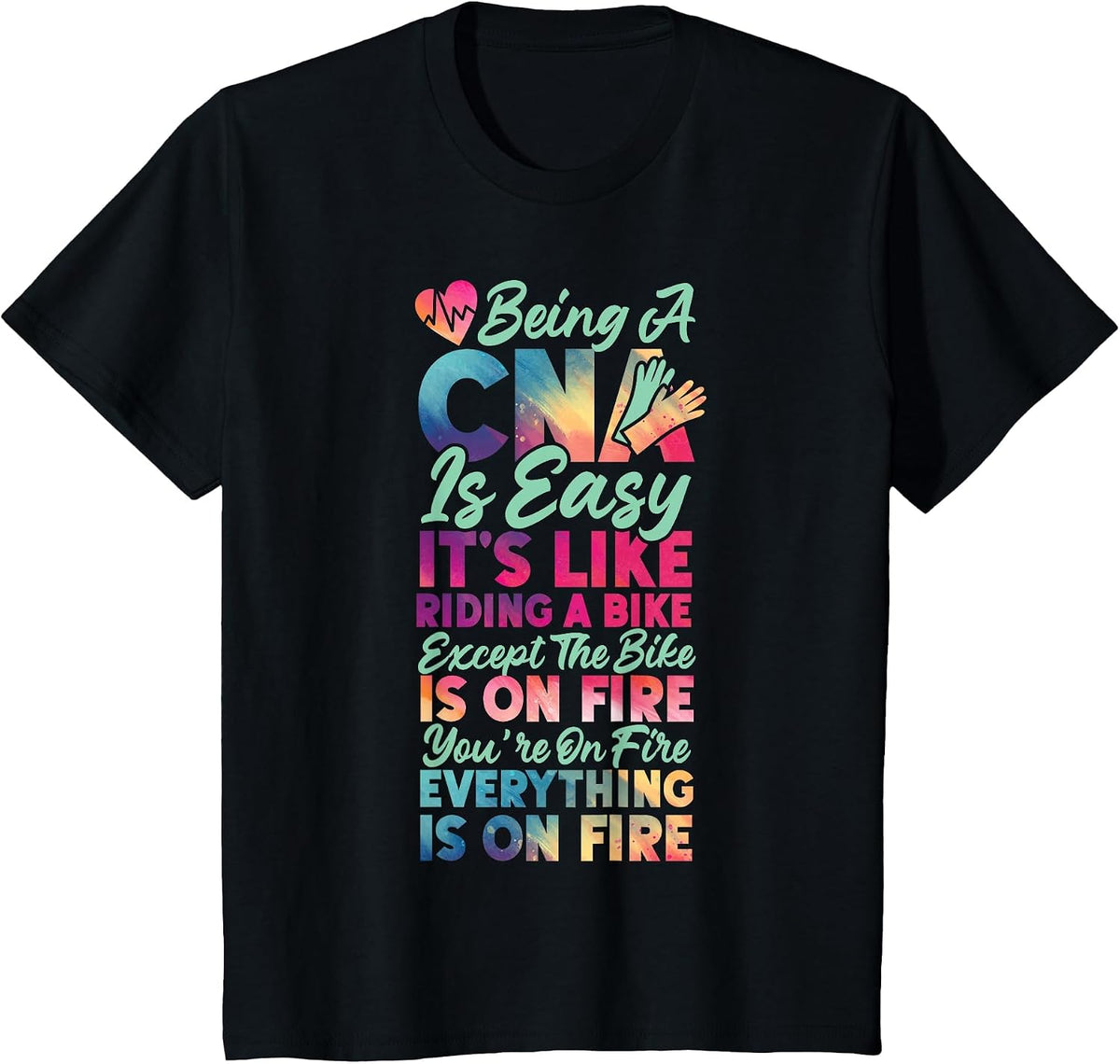 CNA Nurse Certified Nursing Assistant Being A CNA is Easy T-Shirt - Black
