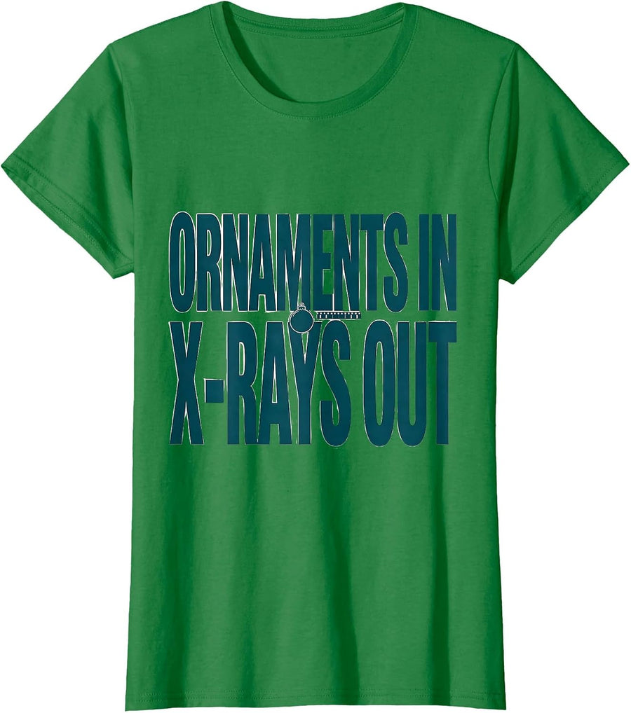 Women's Ornaments In, X-Rays Out Funny Vet Clinic Holiday Humor T-Shirt - Kelly Green