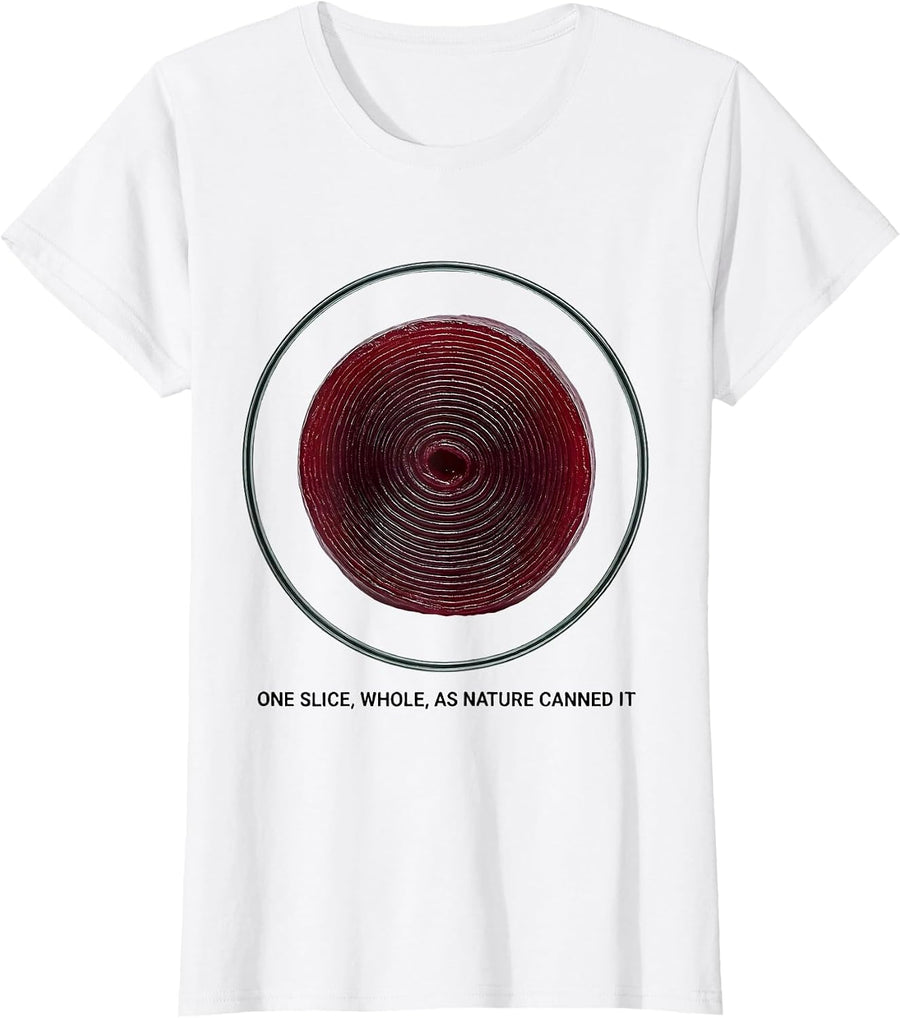 Women's One Slice Whole As Nature Canned It Funny Thanksgiving Food T-Shirt - White