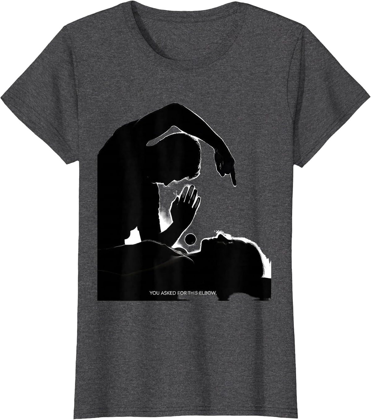 Women's You Asked For This Elbow Funny Massage Therapist LMT Gift T-Shirt - Dark Heather Grey