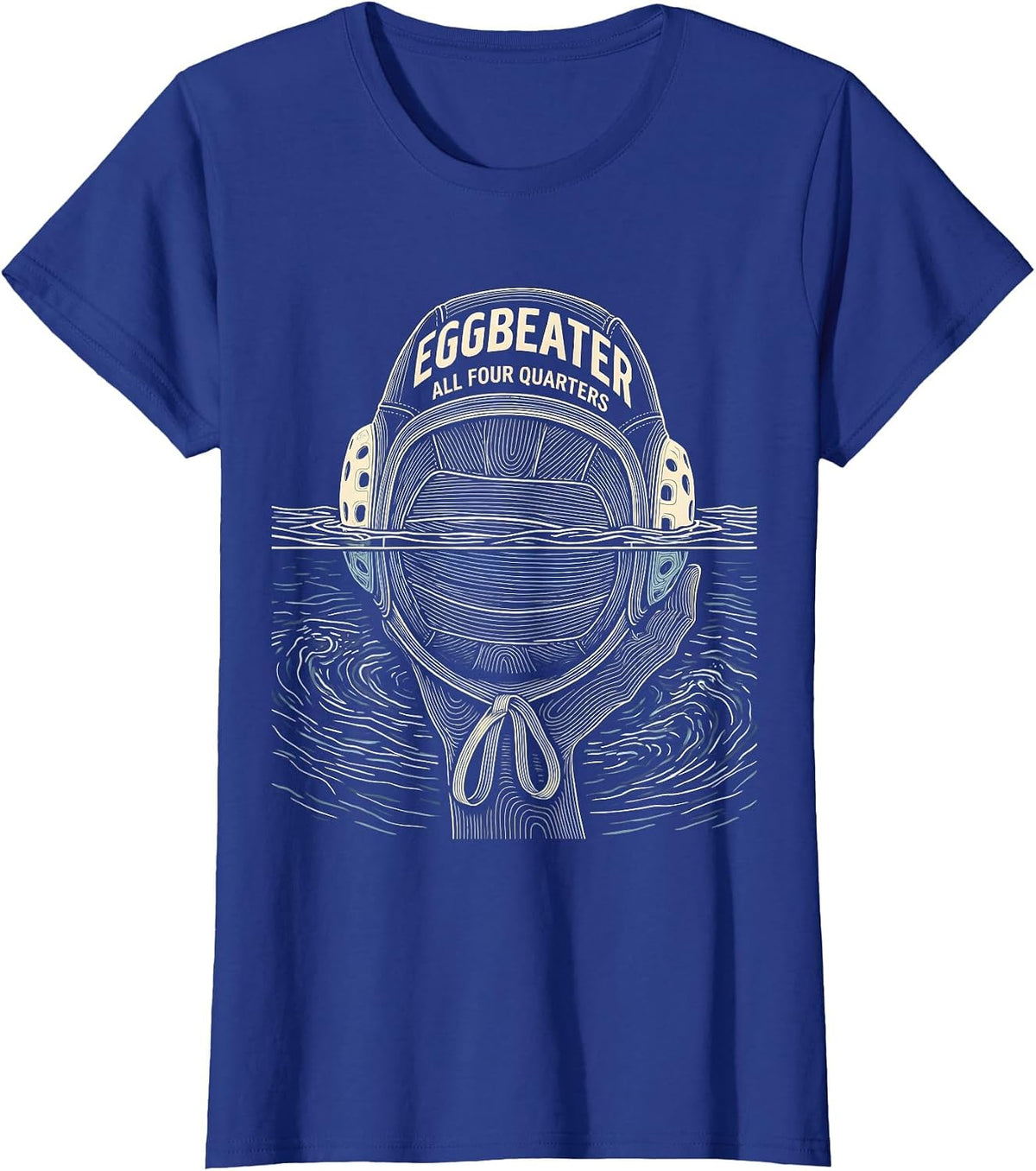 Women's Eggbeater All Four Quarters Funny Water Polo Player Humor T-Shirt - Royal Blue