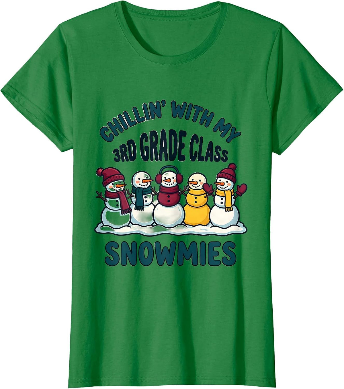 Women's Chillin' With My 3rd Grade Class Snowmies Teacher T-Shirt - Kelly Green