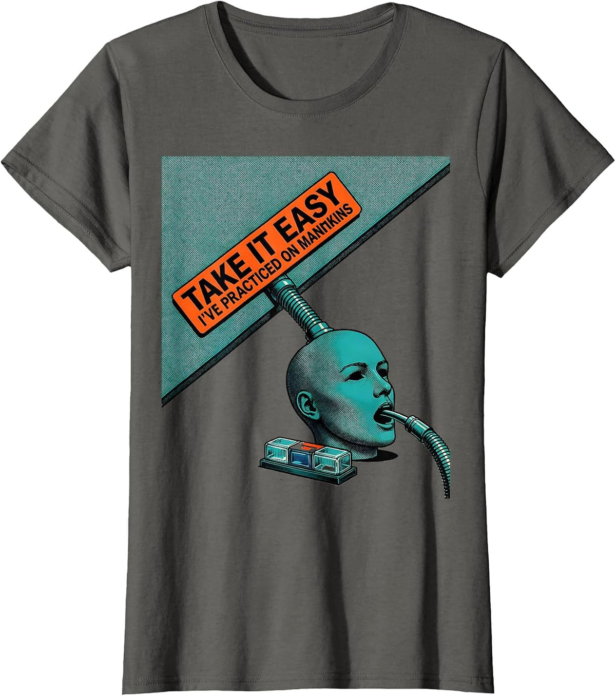 Women's Take It Easy, I've Practiced On Manikins Funny EMT T-Shirt - Asphalt Grey