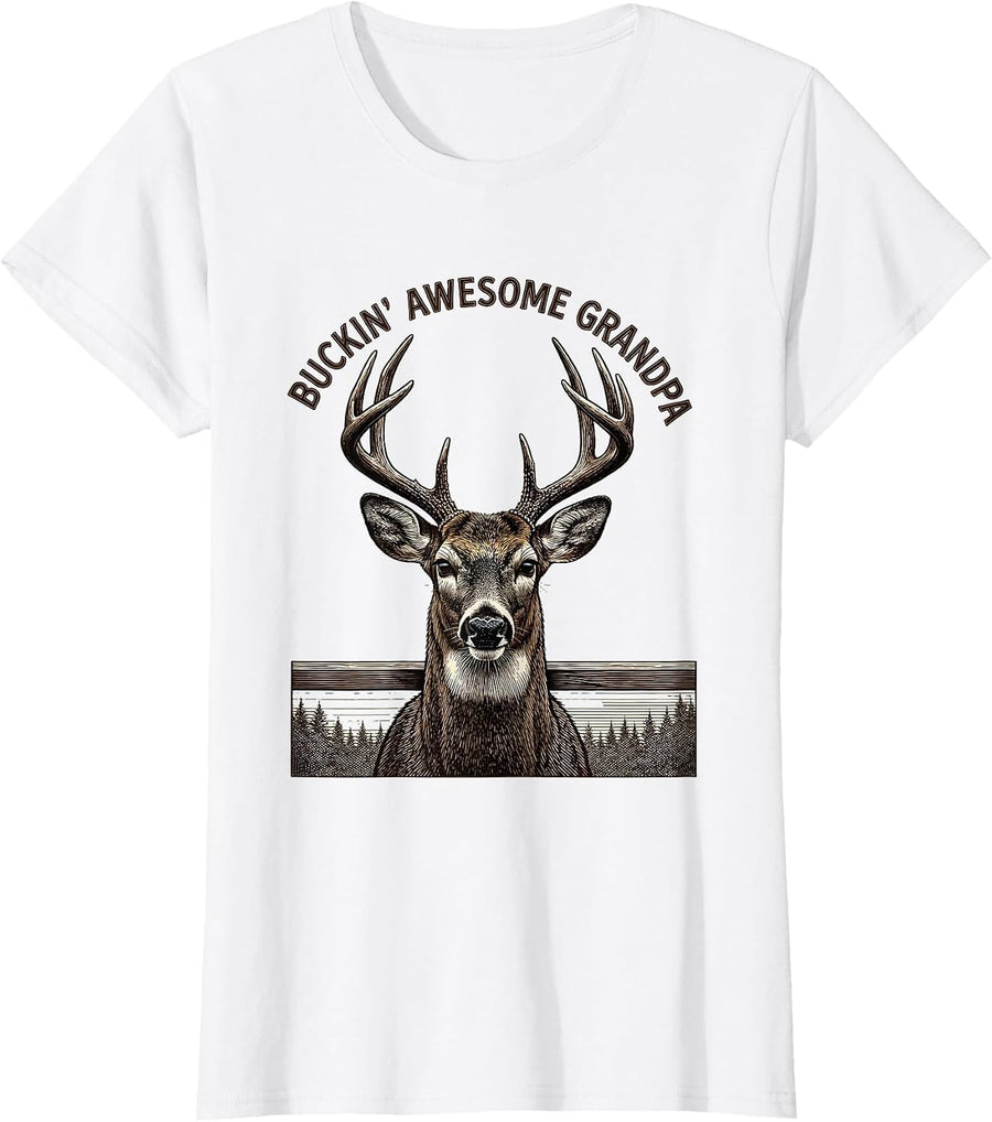 Women's Buckin' Awesome Grandpa Funny Deer Hunting Dad Humor T-Shirt - White