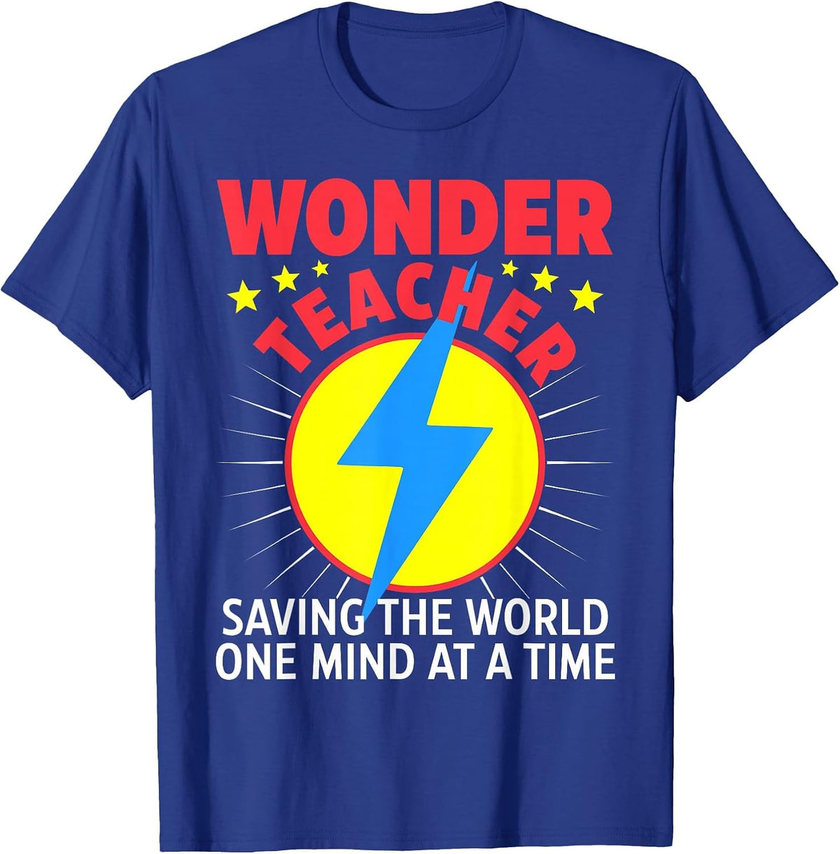 Wonder Teacher Costume Shirt - Teacher Halloween Costume T-Shirt - Royal Blue