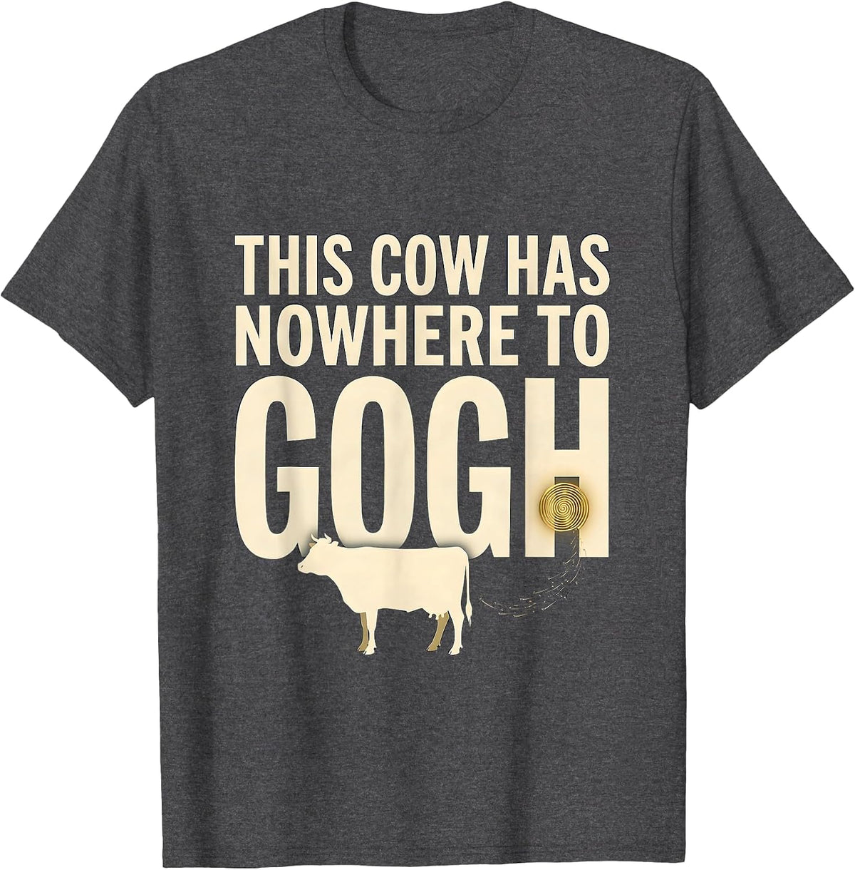 This Cow Has Nowhere To Gogh Funny Art Meme Animal Lover T-Shirt - Dark Heather Grey