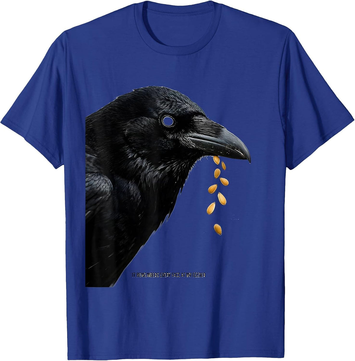 It Remembers Every Face At My Feeder Punny Crow Lover Humor T-Shirt - Royal Blue