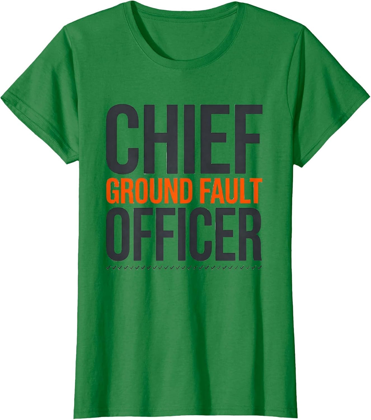 Women's Chief Ground Fault Officer Funny Electrician Engineer T-Shirt - Kelly Green