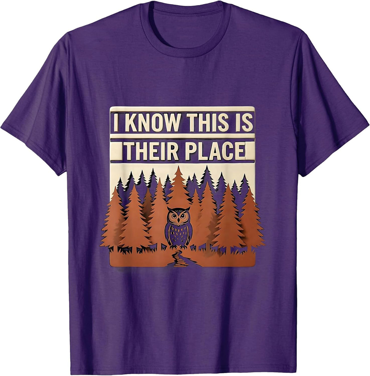 I Know This Is Their Place Vintage Forest Wildlife Nature T-Shirt - Purple