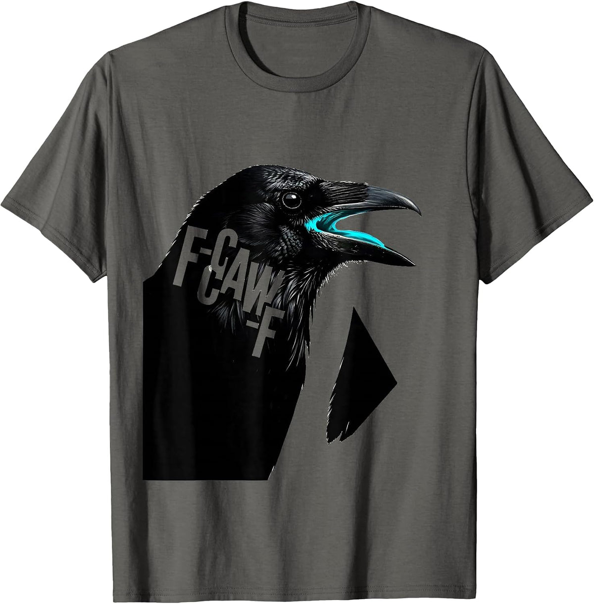 F-CAW-F Funny Crow Gothic Humor Dark Novelty T-Shirt - Asphalt Grey