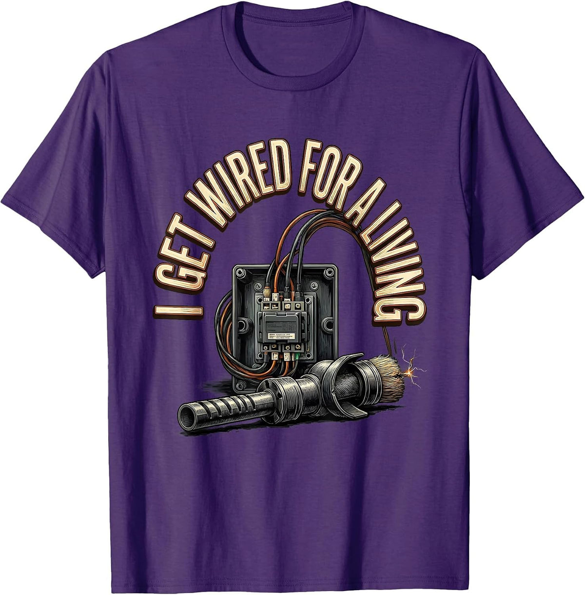 Men's I Get Wired For A Living Funny Electrician Lineman Gift T-Shirt - Purple