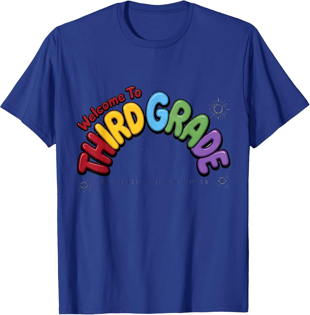 Welcome To Third Grade Funny Teacher Crew First Day T-Shirt - Royal Blue