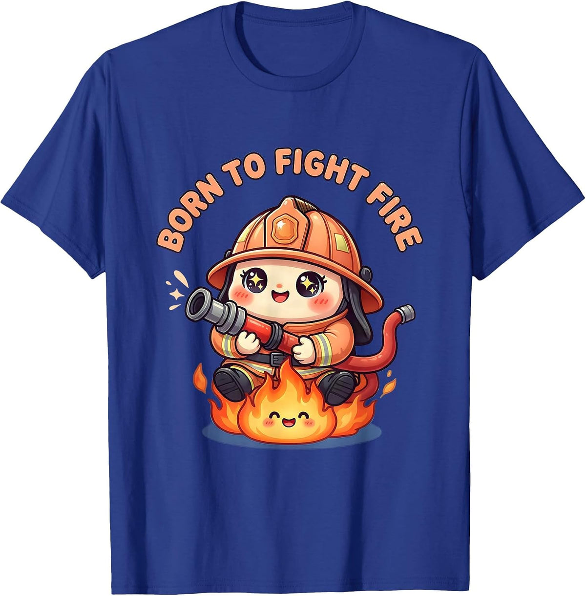 Born to Fight Fire Firefighter Design T-Shirt - Royal Blue