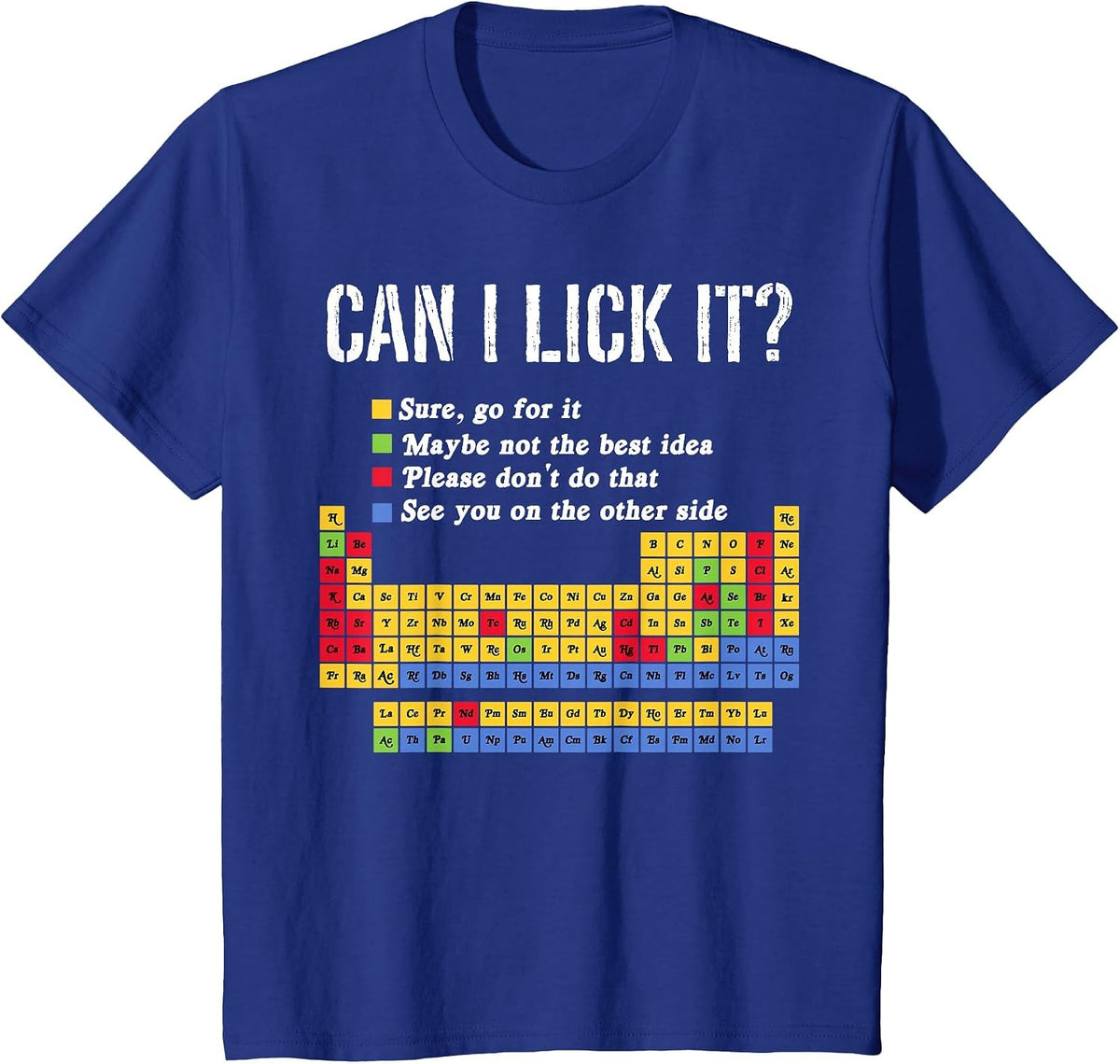 Funny Can I Lick it? 100 Days of School Periodic Table T-Shirt - Royal Blue